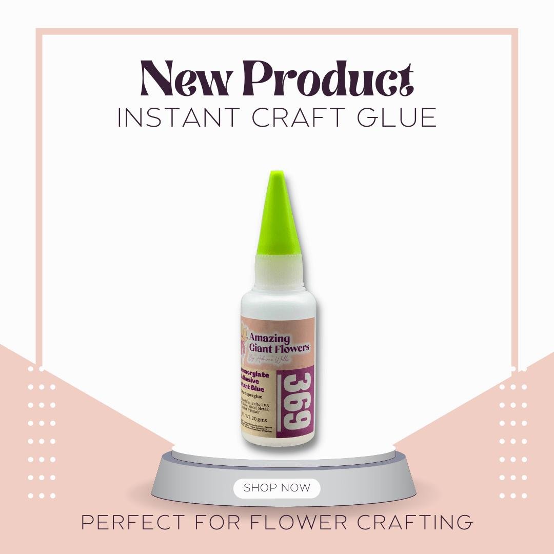 369 instant craft glue bottles for EVA foam flower assembly and giant flower construction projects