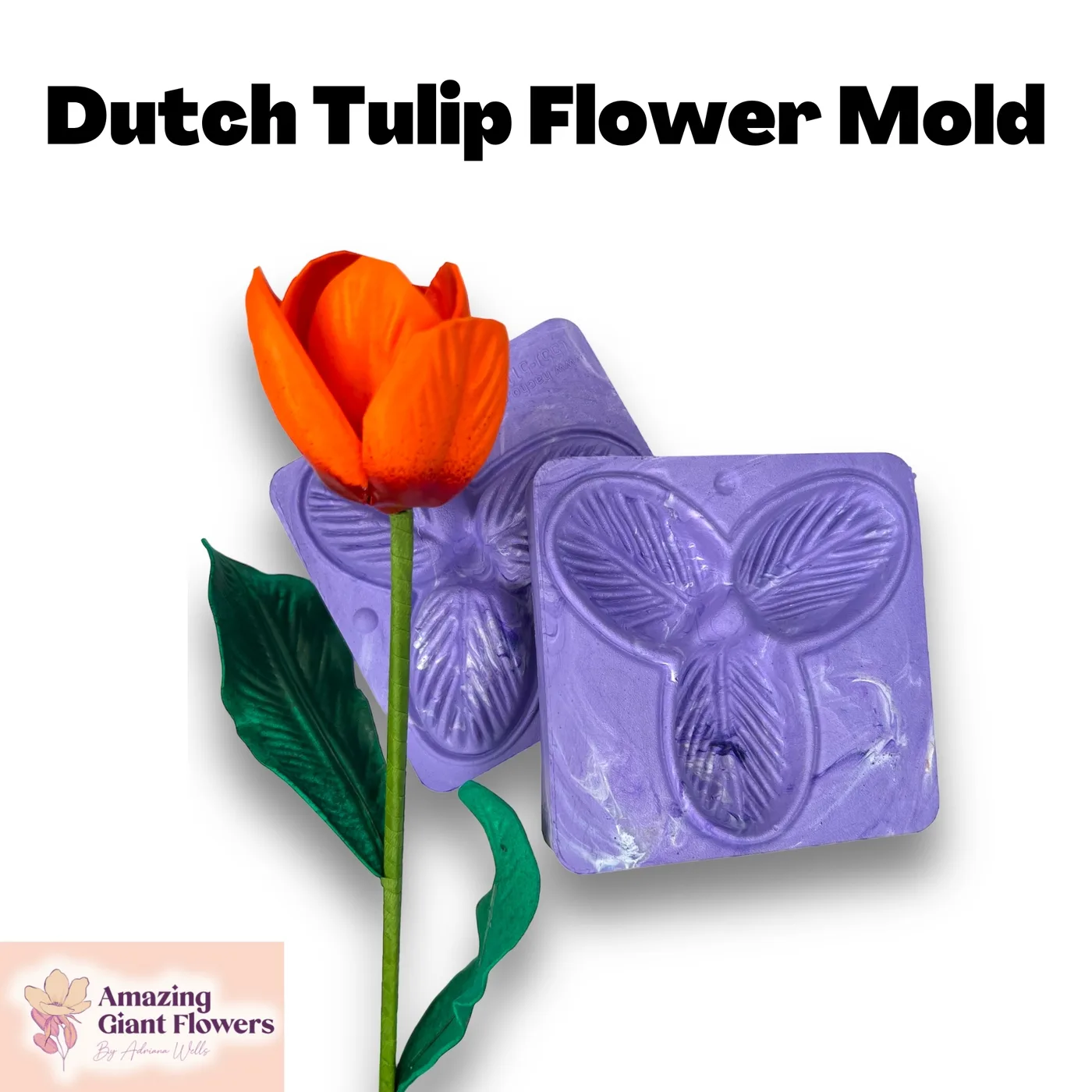 Dutch Tulip Flower shaped with the Dutch Tulip Flower Mold — realistic life-size foam flower result